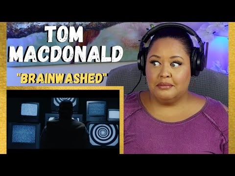 First Time Hearing Tom MacDonald - "BRAINWASHED"