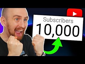 How to Get Your First 10,000 YouTube Subscribers in 2022
