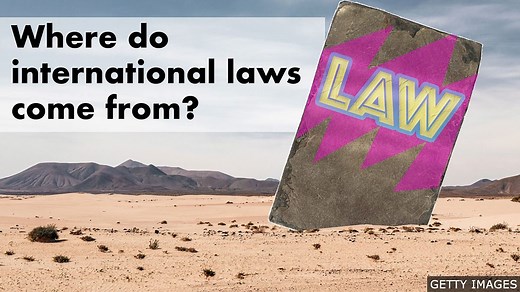 BBC Learning English - International Law explainers / Where do international laws come from?