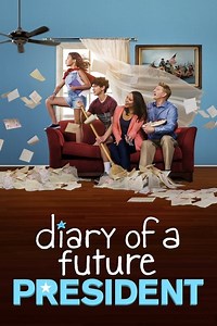 How to watch Diary of a Future President: The best streaming options
