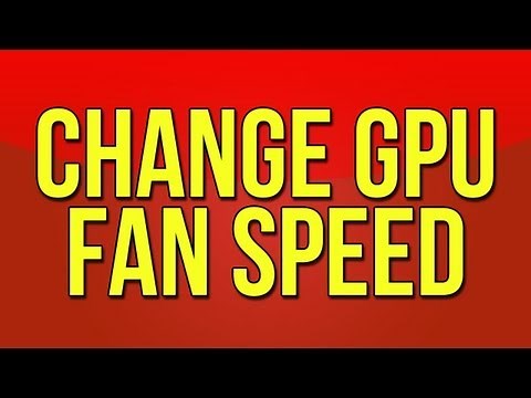 How to Change The Fan Speed on Your Graphics Card