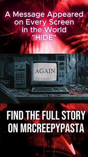 A Message Appeared on Every Screen in the World #horrortok #scarystoriesintherain #creepypasta