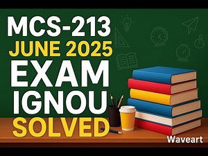 Mcs-213 Solved Question Paper (June 2025 Exam) || DalalTechnologies || WaveArt