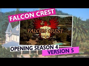 Falcon Crest Opening Theme Season 4 (Version 5)