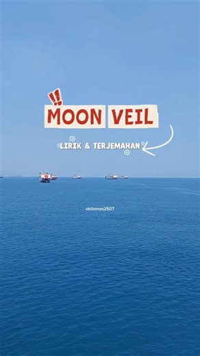 Moon Veil Lirik Terjemahan💕#shorts #viral #love #life #god #moon #beautiful #song #nice #good #vibes