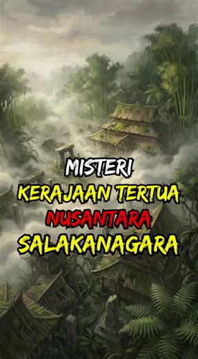 MISTERI KERAJAAN PERTAMA NUSANTARA SALAKANAGARA#fyppp #legendanusantara #ceritarakyat #ceritalegenda