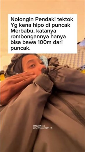 Posisinya terjebak di puncak bersama dua rombongannya yang hanya mampu membawa 100 meter ke bawah