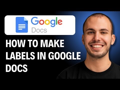 How To Make Labels In Google Docs [2026 GUIDE]