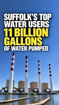 Suffolk's Top Water Users 11 Billion Gallons of Water Pumped
