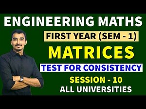 MATRICES | S-10 | RANK OF MATRIX | LINEAR FORM | ENGINEERING MATHS | SEM-1 | SAURABH DAHIVADKAR