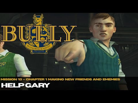 Help Gary Mission #13 - Bully (PS2)