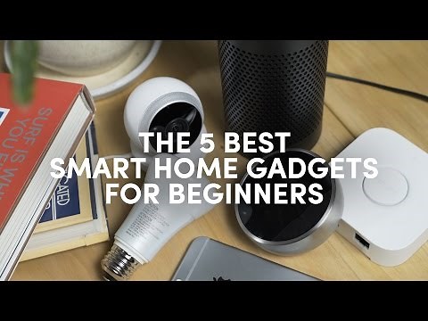 The 5 Best Smart Home Gadgets for Beginners