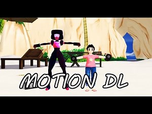 【MMDxSteven Universe】Garnet And Steven -【Rutina De Ejercicios】【Original Motion DL】