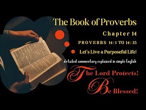 The Book of Proverbs KJV Revealed | Chapter 14 Proverbs 1 to 35 | Audio Video Bible | BiblicalWisdom