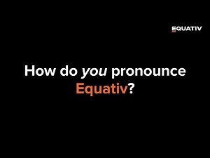 How do you pronounce Equativ?