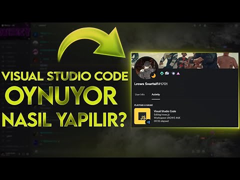 Discord Visual Studio Code Oynuyor Nasıl Yapılır | Discord VSC Oynuyor