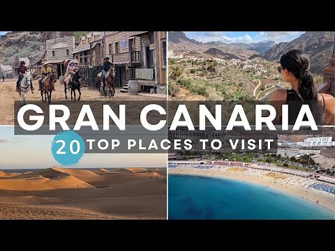 20 of the Best Places to Visit in Gran Canaria - 4K Travel Guide