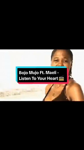 Bojo Mujo Ft. Maeli - Listen To Your Heart 📻 | Throwback Songs