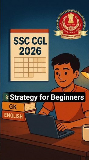 SSC CGL 2026 Strategy for Beginners 🔥 Best Strategy for SSC CGL 2026 for Beginners 👍 #ssccgl #ssc