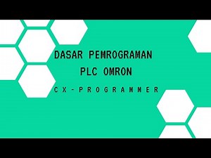 Dasar Pemorgraman PLC Omron CX-Programmer