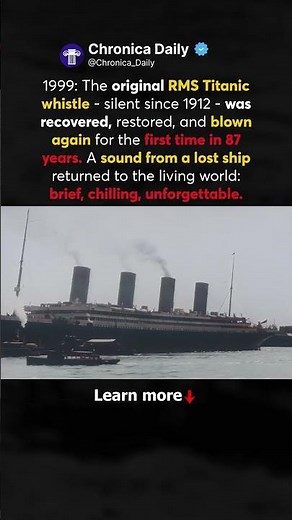 🚢🔔 Titanic’s Whistle Sounded Again 😳🔔 After 87 Years