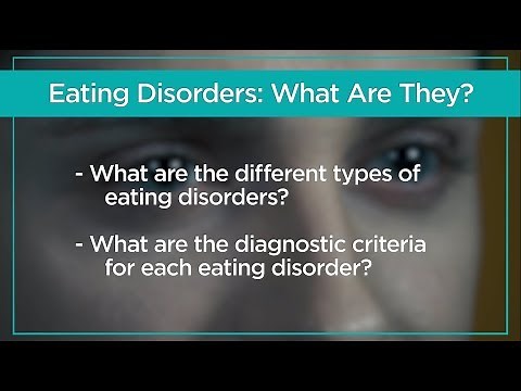 Eating Disorders: What Are They?