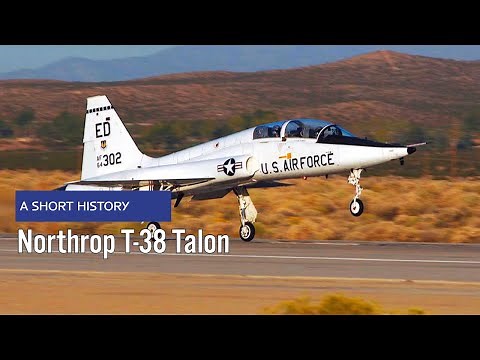 Northrop T-38 Talon - A Short History