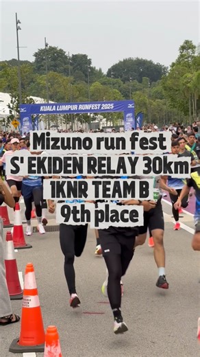 [MIZUNO RUN FEST] 30km mixed relay 1KNR TEAM B 9/71 Congrats team ! We did our very best 🫶 More to come ⚡️ @onekrubongnightrunners @klrunfest #running #jogging #klrunfest #runrelay2025 | Mujahid Saufi