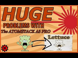 HUGE problems with the ATOMSTACK A5 PRO engraver/Cutter | The Bad | Common Problems with engraving