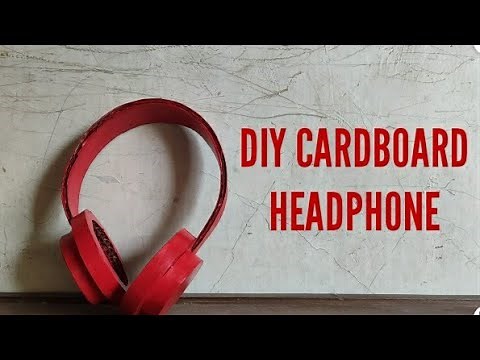 HOW TO MAKE A CARDBOARD HEADPHONE | DIY CRAFT | DDC WORKSHOP