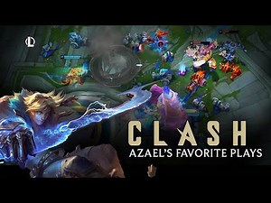 Azael’s 5 Favorite Plays from Clash - League of Legends