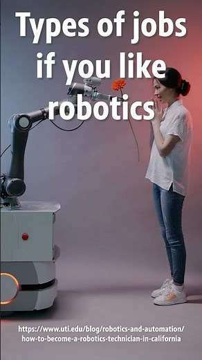 Types of Jobs if you like Robotics
