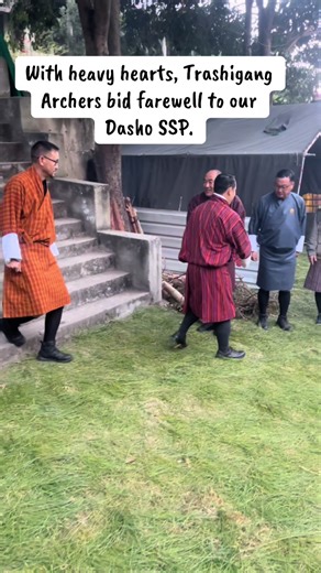 Commemorating Dasho SSP: A Farewell by Trashigang Archers
