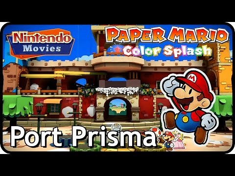 Paper Mario: Color Splash - Episode 1: Port Prisma