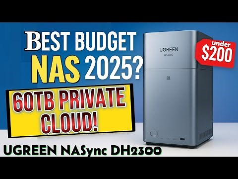 Best Budget NAS 2025? UGREEN NAS DH2300 Review – Build Your Private Cloud for Less!