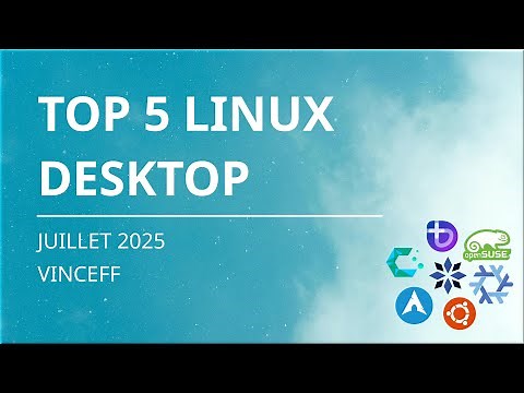 MON TOP 5 des meilleures distribution LINUX pour PC de bureau / gaming / multimédia !!