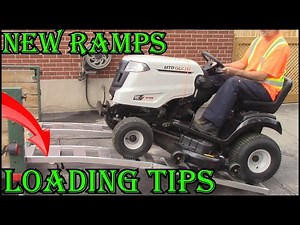 Loading And Transporting A Lawn Tractor Safely - New Arched Loading Ramps