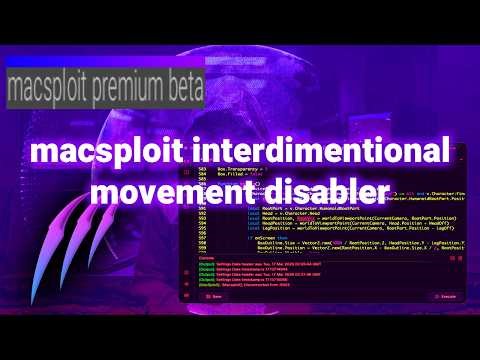 MACSPLOIT PREMIUM INTERDIMENSIONAL ROBLOX FULL DISABLER AND GALAXY STRAFE w/ NEURAL INTEGRATION™™™™™