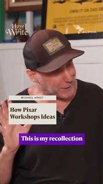 How Pixar Workshops Ideas