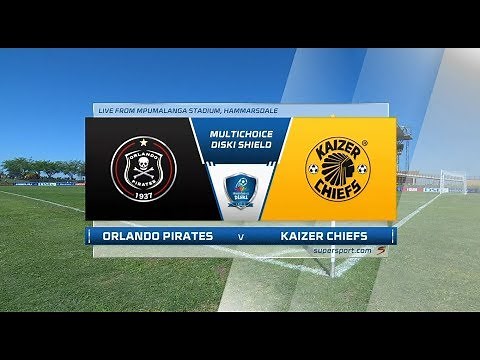 MultiChoice Diski Shield | Orlando Pirates vs Kaizer Chiefs