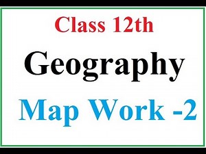 Class 12 Geography Map Work Part II India People and Economy Map Topics Solution