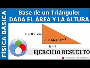 BASE DE UN TRIÁNGULO (ÁREA Y LA ALTURA) - PARTE 3