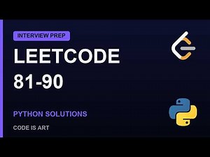 LeetCode Problems 81-90 Explained | Python Solutions (Interview Prep)