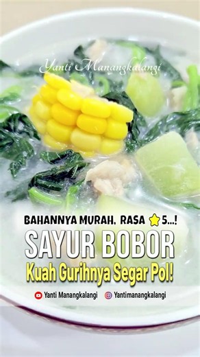 SAYUR BOBOR Sayur Murah Rasa ⭐ 5 #SayurBobor #ResepSimpel #MasakHemat #EasyRecipes #VeganRecipes