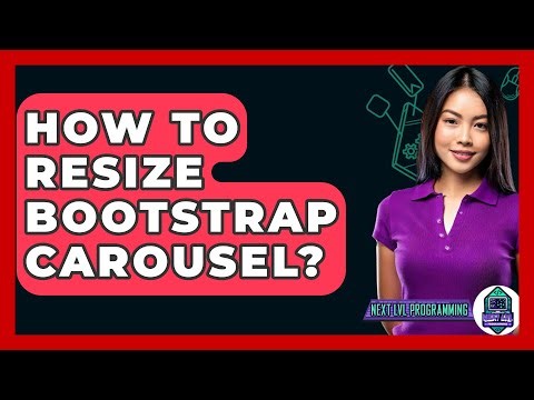 How To Resize Bootstrap Carousel? - Next LVL Programming
