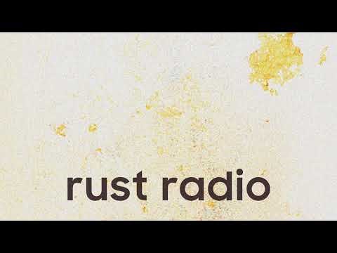 Rust Radio: Morstaq
