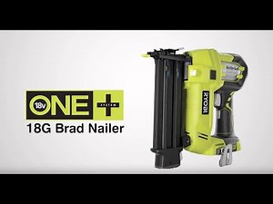 Ryobi ONE+ 18V Cordless 18G Nailer Introduction Video