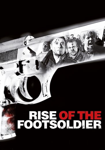 Rise of the Footsoldier - watch stream online