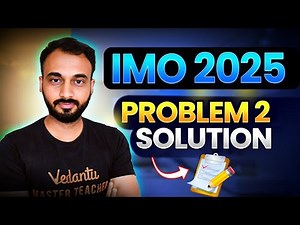 IMO 2025 : Problem 2 | Step-by-Step Solution by Parveen Sir | International Math Olympiad | VOS