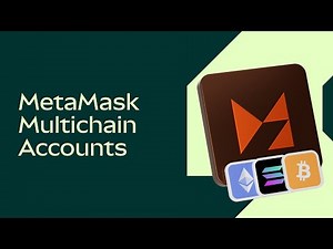 MetaMask Multichain Accounts